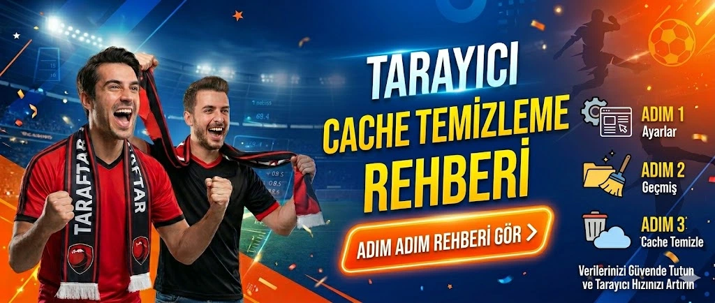 Tarayıcı Cache Temizleme Rehberi